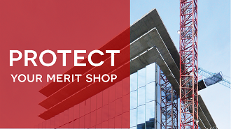 Protect your merit shop